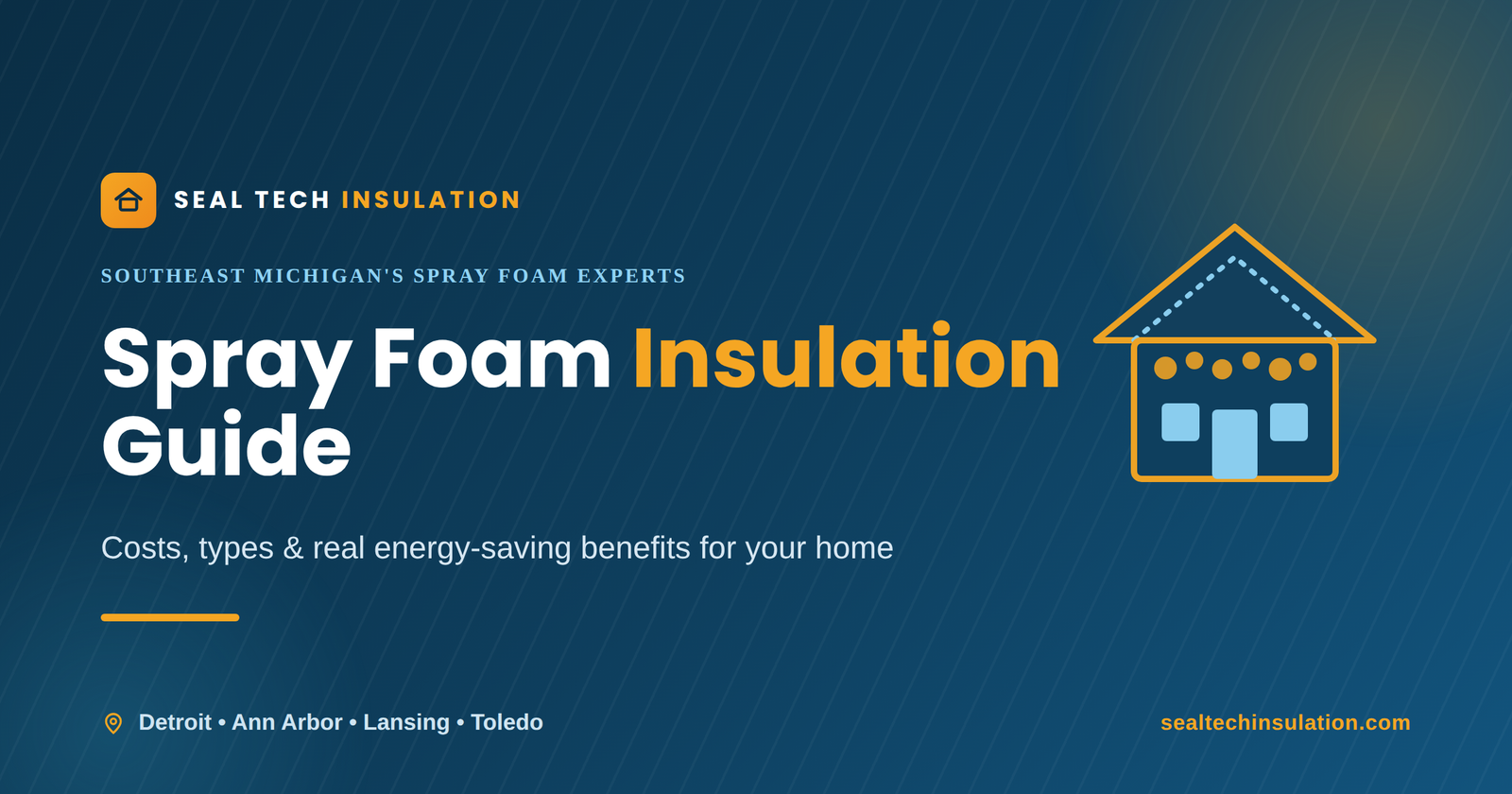 Spray foam insulation guide for Southeast Michigan homes by Seal Tech Insulation
